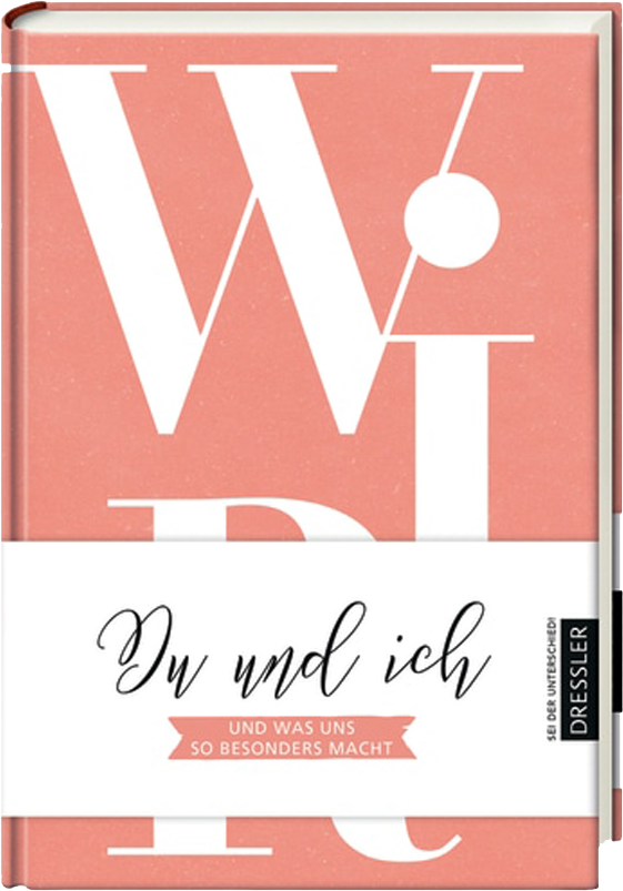 Wir-Du-und-ich-und-was-uns-so-besonders-macht